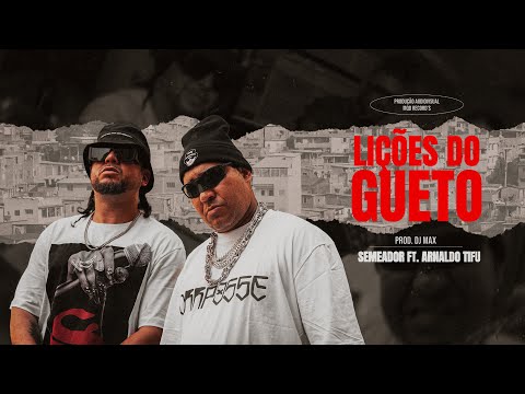 Semeador feat. Arnaldo Tifu - Lições do Gueto