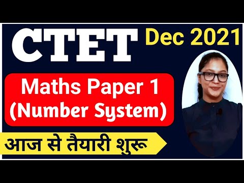 Number System Video Lecture - Mathematics and Pedagogy Paper 1 for CTET ...