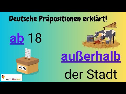 German Prepositions AB and AUßERHALB explained in detail (1) - with examples | A1 - B1