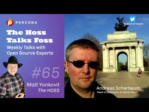 The HOSS Talks FOSS 65 - Andreas Scherbaum, Head of Databases at Adjust GmbH