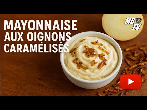 INCROYABLE Mayonnaise aux Oignons Caramélisés – La Sauce Qui Change Tout !