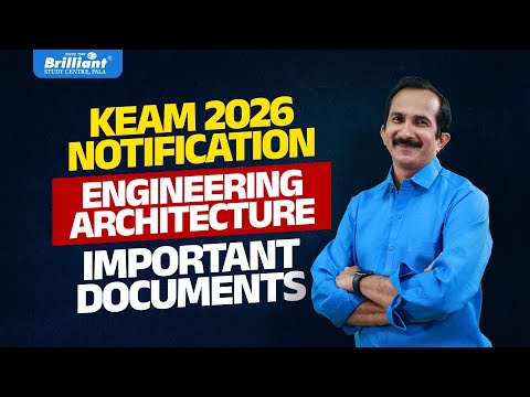 KEAM 2026 NOTIFICATION | ENGINEERING | ARCHITECTURE |  IMPORTANT DOCUMENTS