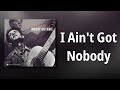 Woody Guthrie // I Ain't Got Nobody