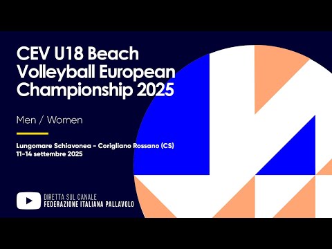 CEV U18 Beach Volleyball European Championship 2025 - CAMPO 2