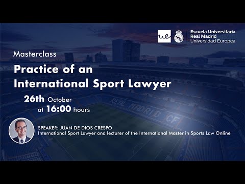Masterclass: Practice of an International Sport Lawyer