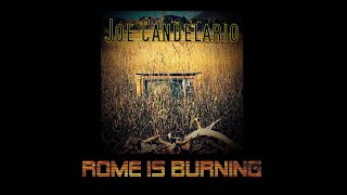 Joe Candelario - Rome Is Burning (This Island Earth) - Lyric Video