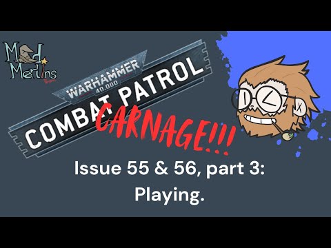Warhammer 40,000: Combat Patrol: Carnage. Episodes 55 & 56.3
