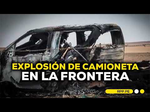 Camioneta explota en frontera norte de Arica: Vehículo llevaba cobre de contrabando hacia Perú