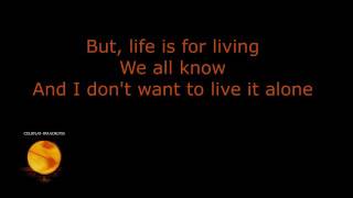 Coldplay - Life Is for Living (lyrics)