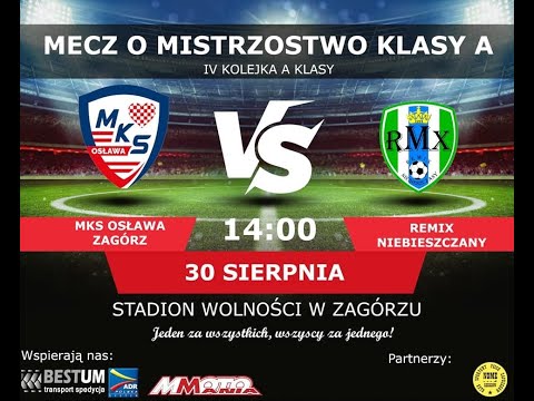 MKS OSŁAWA ZAGÓRZ VS REMIX NIEBIESZCZANY 1-1