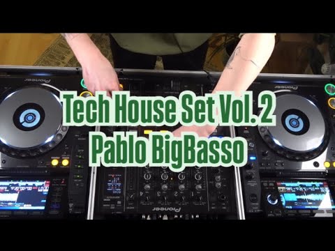 Tech House Set Vol. 2 - Pablo BigBasso