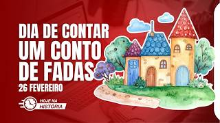 Dia de contar um Conto de Fadas