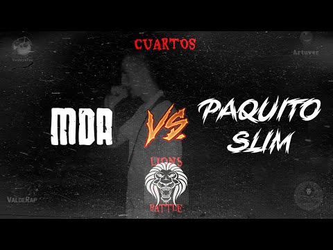 MDA vs PAQUITO SLIM - Cuartos LIONS BATTLE III