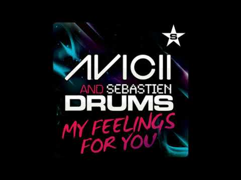 Avicii And Sebastien Drums - My Feelings For You (Tom Geiss vs Mikael Weermets & Johan Wedel Remix)