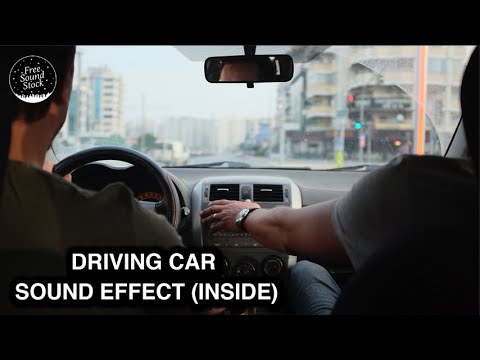 Driving Car Sound Effect (Inside)