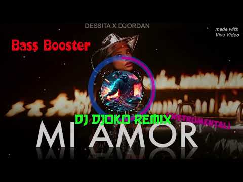DESSITA ft. DJORDAN - MI AMOR  ДЕСИТА ft. ДЖОРДАН - MI AMOR - 🔱 Dj Djoko Remix 🔱