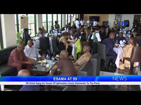 ESAMA AT 89: Oti Hotel Agog As House Of Igbinedion Hosts Diplomats To Tea Party