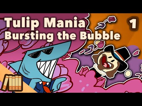 The Worlds First Financial Bubble? - Tulip Mania - European History - Part 1 - Extra History