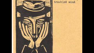 The Buff Medways - Troubled Mind