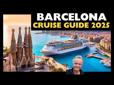 BARCELONA Cruise & Port Guide 2026!  Tips, Attractions, Restaurants & Safety Precautions!