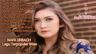 Download lagu Nafa Urbach Full Album Lagu Enak Didengar Sambil Kerja mp3 Download lagu Nafa Urbach Full Album Lagu Enak Didengar Sambil Kerja mp3