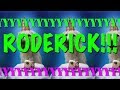 HAPPY BIRTHDAY RODERICK EPIC Happy Birthday Song