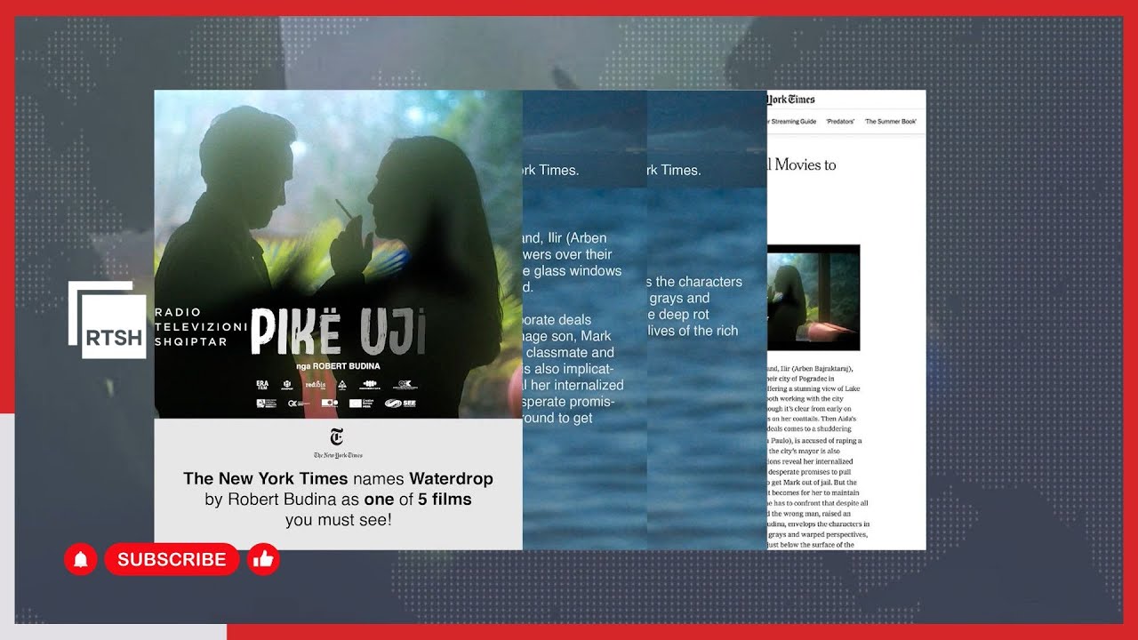“Pikë Uji” i Robert Budinës në listën e New York Times, filmi shqiptar mes 5 filmave që duhen parë