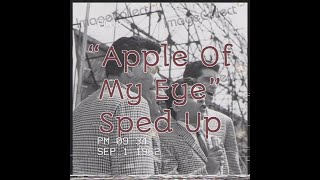 Apple Of My Eye - The Four Seasons - Sped up