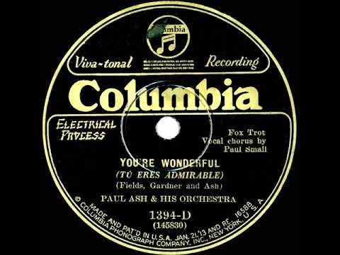 1928 Paul Ash - You're Wonderful (Paul Small, vocal)