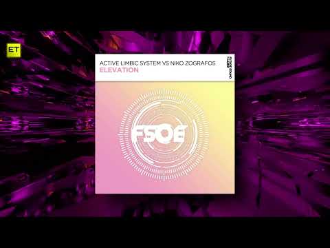 Active Limbic System vs Niko Zografos - Elevation (Extended Mix) [FSOE]