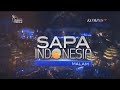 LIVE Sapa Indonesia Malam 20 Agustus 2022