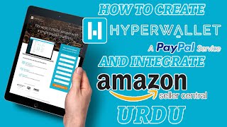 How To Create Hyperwallet Account And Integrate It With Amazon Seller Central - Set Deposit Method
