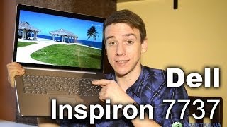 Обзор ноутбука Dell Inspiron 7737