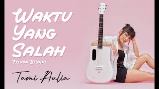 Download lagu Akustik Cafe Santai || Tami Aulia - Waktu Yang Salah - Fiersa Besari || Cover & Lirik mp3