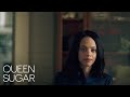 Darla to Ralph Angel: "I'm Going to Be in My Son's Life" | Queen Sugar | Oprah Winfrey Network