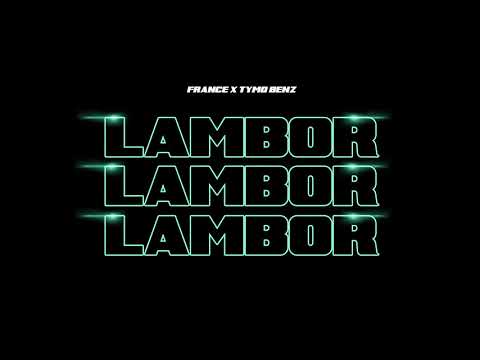 FRANCE X TYMO BENZ - LAMBOR (AUDIO)