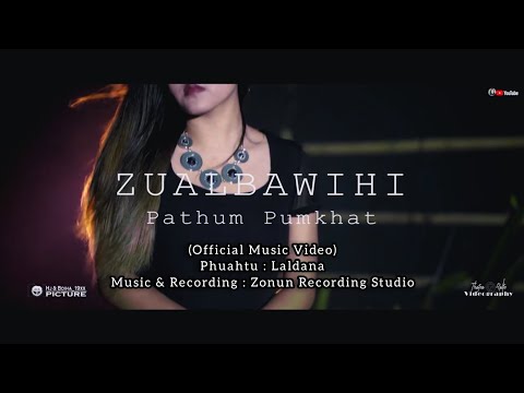 ZUALBAWIHI - Pathum pumkhat (Official music video)