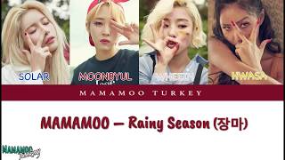 MAMAMOO - Rainy Season (장마) [Türkçe Altyazılı - Color Coded Lyrics]