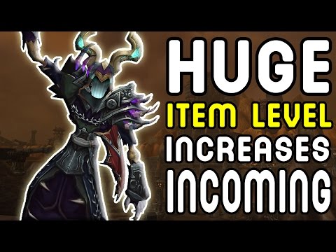 HUGE Item Level Increases Incoming (BRF, Crafted & Vendor Gear Upgraded)