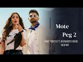 Mote Peg 2 (SONG) - Sumit Parta Ft. Alankrita Sahai | New Haryanvi Song 2024