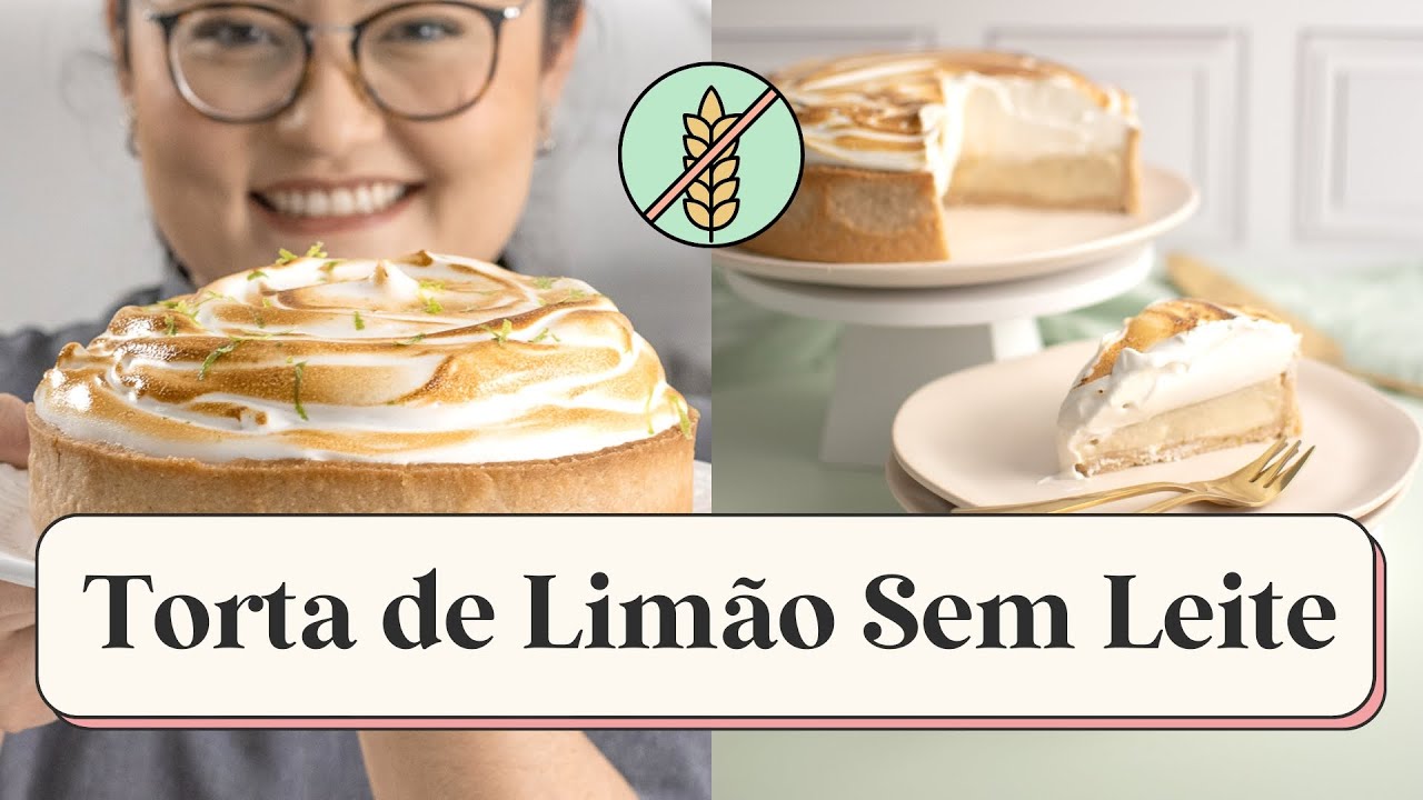 TORTA DE LIMÃO CREMOSA ZERO LEITE, ZERO GLÚTEN E VEGANA