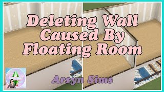 The Simsfreeplay | Delete Wall Cause By Floating Room