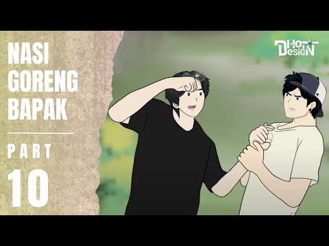 NASI GORENG BAPAK PART 10 - Animasi Sekolah