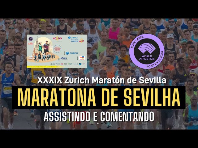 MARATONA de SEVILHA | Assistindo e Comentando