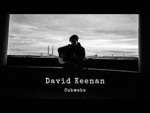 David Keenan | Cobwebs (Official Audio)