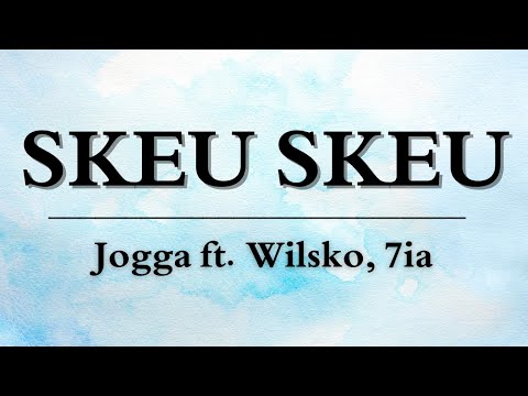 Jogga ft. Wilsko, 7ia - SKEU SKEU (pitched)