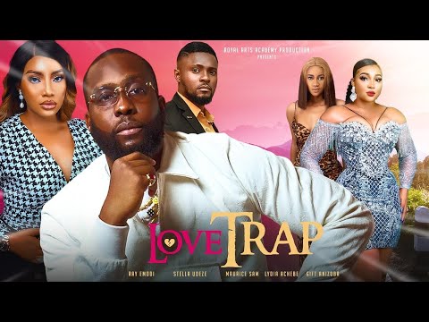 LOVE TRAP – 2018 NIGERIAN MOVIES|LATEST FULL 2018 NIGERIAN MOVIES|AFRICAN MOVIES|TRENDING MOVIES