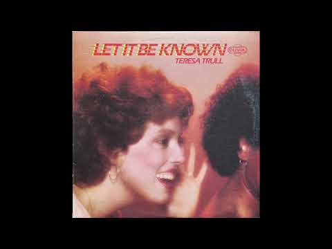Teresa Trull - Let It Be Known [1980, soul, funk, full album]