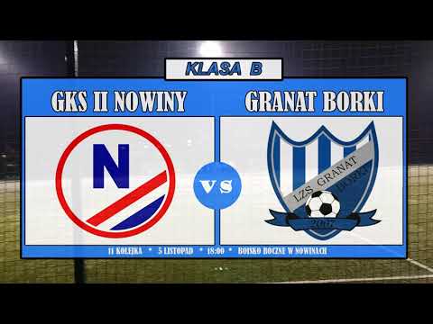 11 kolejka GKS II Nowiny - Granat Borki