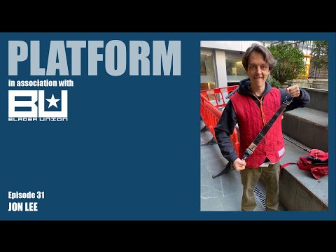 Platform Episode 31 - Jon Lee